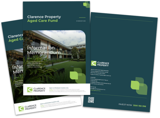 Clarence Aged Care Fund Investor Pack​
